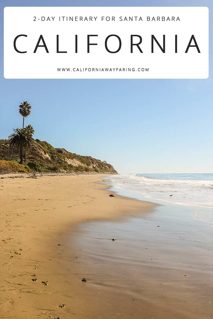 2 Day Itinerary for Santa Barbara
