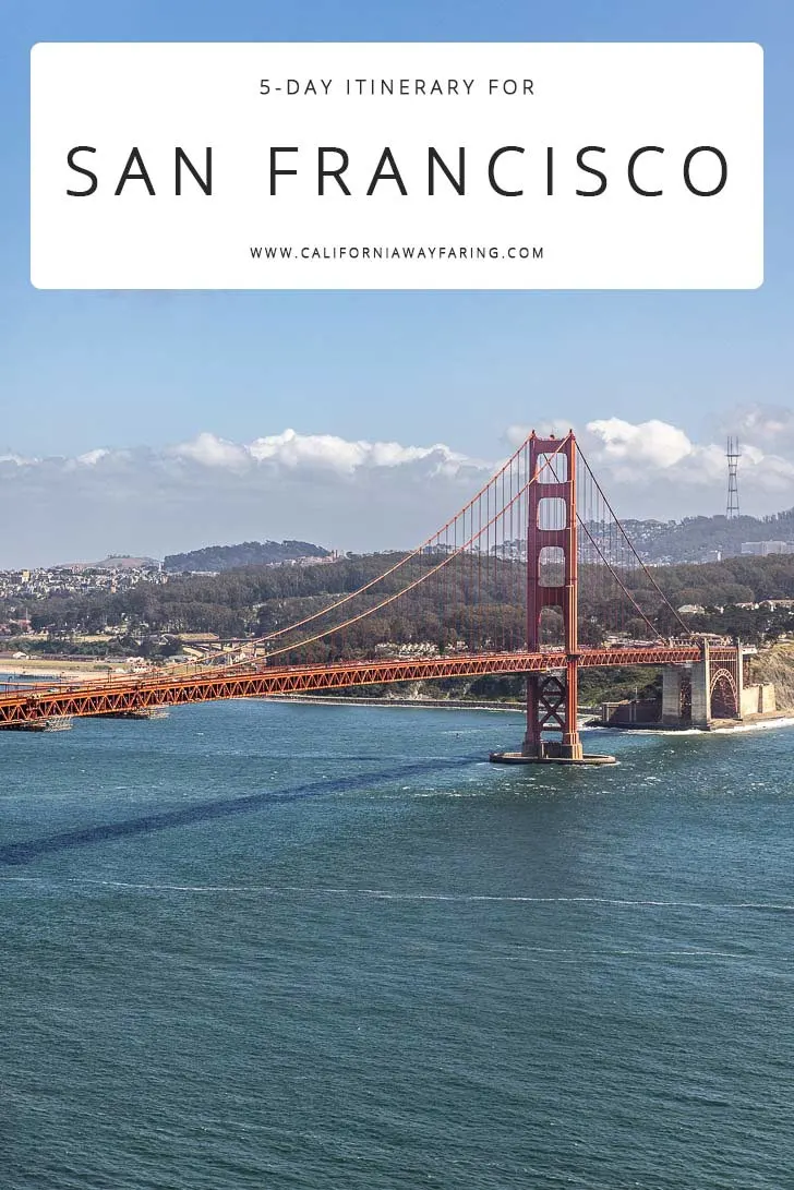 5 Days in San Francisco - Best Itinerary for SF from a Local & Map