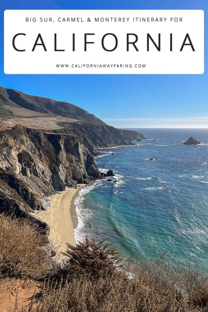Big Sur, Carmel and Monterey Itinerary - 4-Day California Road Trip